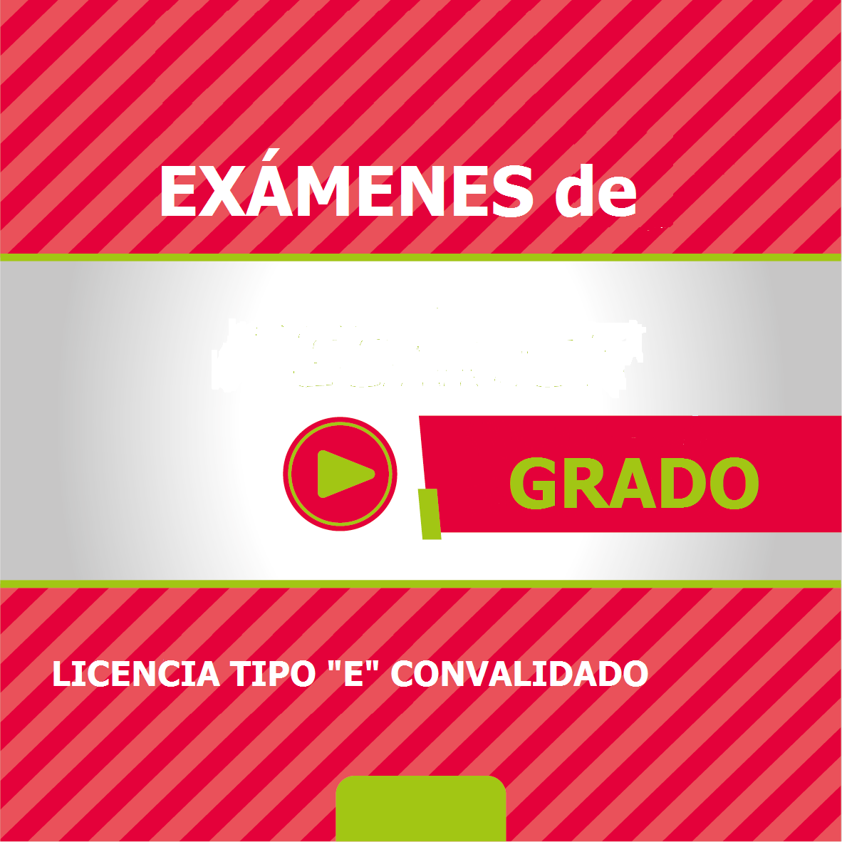 Examenes de Grado tipo D CONVALIDADO